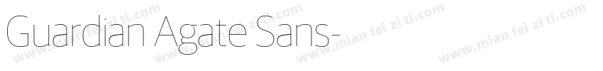 Guardian Agate Sans字体转换